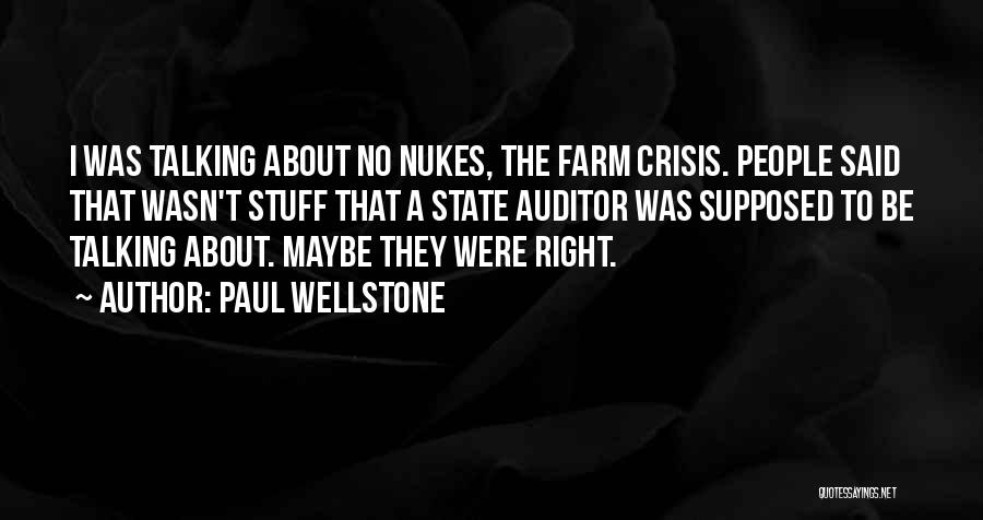 Best Auditor Quotes By Paul Wellstone