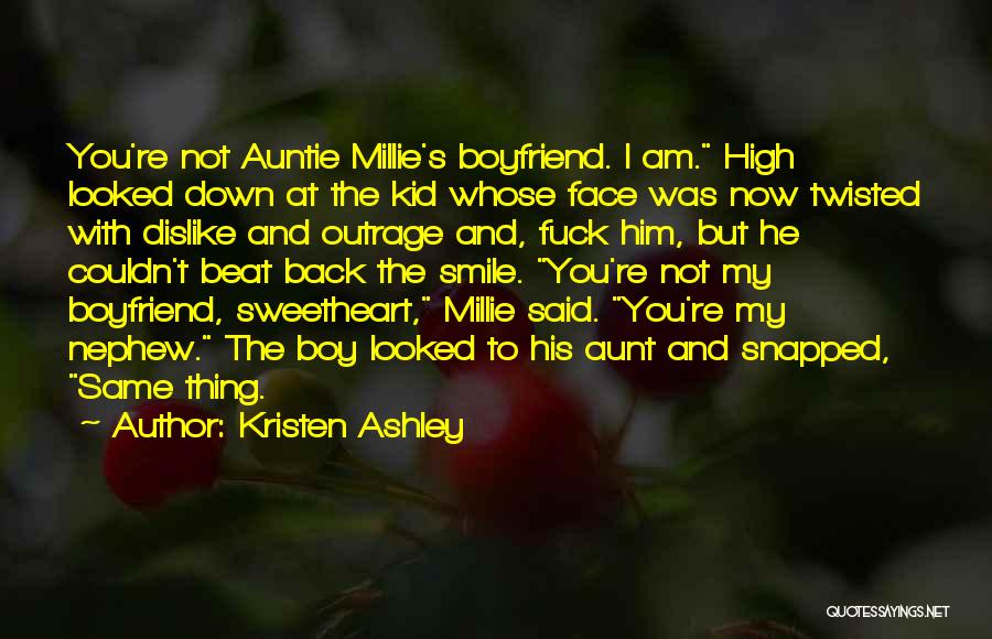 Best Aunt And Nephew Quotes By Kristen Ashley