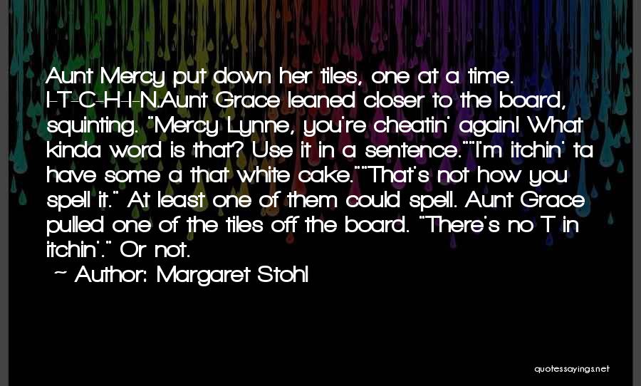 Best Aunt Funny Quotes By Margaret Stohl