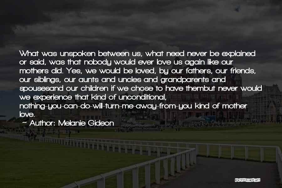 Best Aunts Quotes By Melanie Gideon