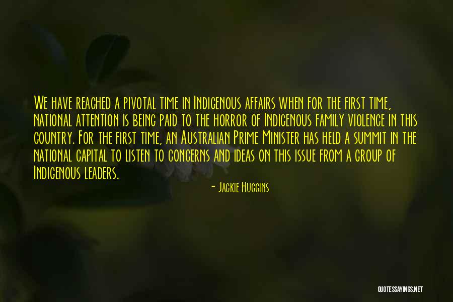 Best Australian Prime Minister Quotes By Jackie Huggins Best Australian Prime Minister Quotes By Jackie Huggins