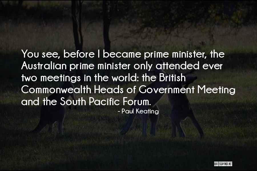 Best Australian Prime Minister Quotes By Paul Keating