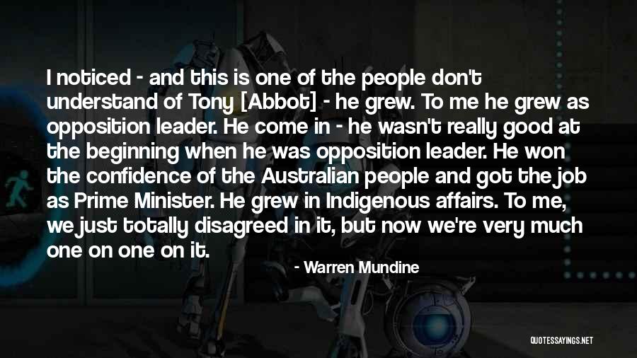 Best Australian Prime Minister Quotes By Warren Mundine Best Australian Prime Minister Quotes By Warren Mundine