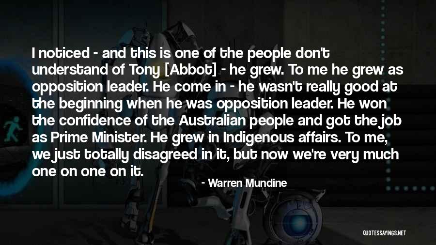 Best Australian Prime Minister Quotes By Warren Mundine