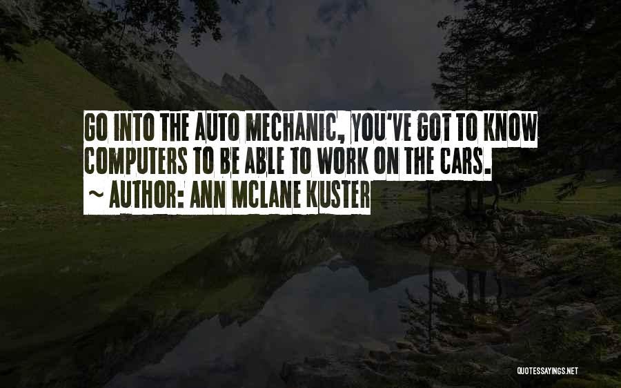 Best Auto Mechanic Quotes By Ann McLane Kuster