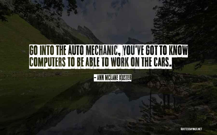 Best Auto Mechanic Quotes By Ann McLane Kuster