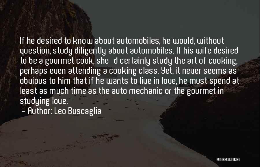 Best Auto Mechanic Quotes By Leo Buscaglia