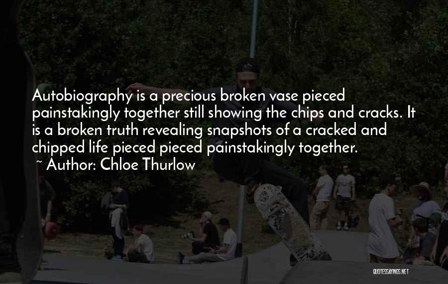 Best Autobiography Quotes By Chloe Thurlow