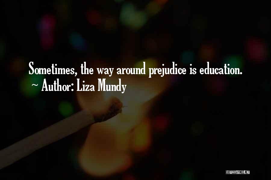 Best Autobiography Quotes By Liza Mundy