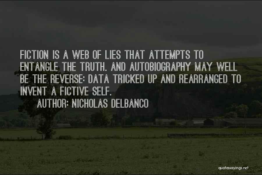 Best Autobiography Quotes By Nicholas Delbanco