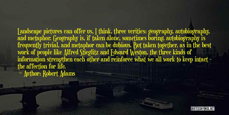 Best Autobiography Quotes By Robert Adams
