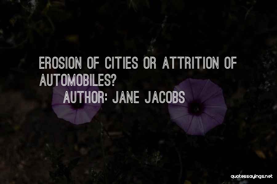 Best Automobiles Quotes By Jane Jacobs