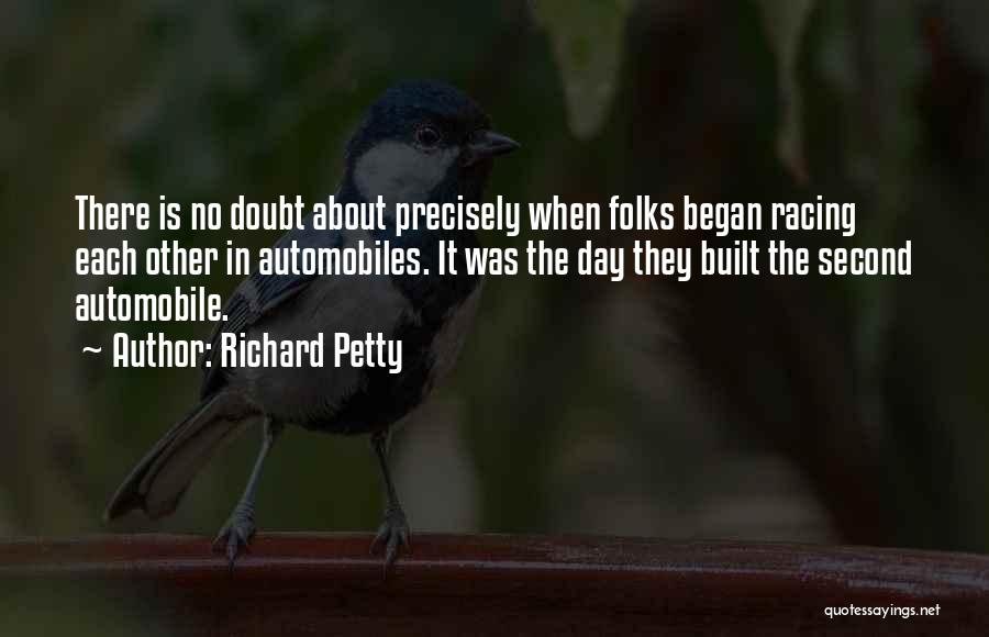 Best Automobiles Quotes By Richard Petty