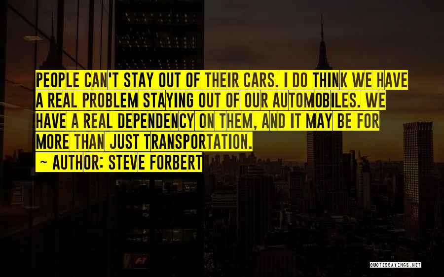 Best Automobiles Quotes By Steve Forbert