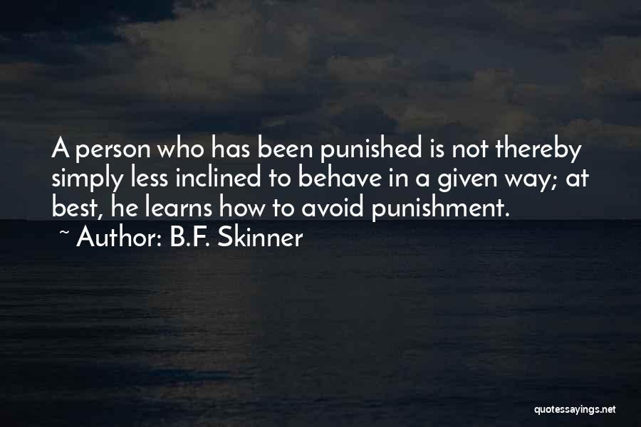 Best Avoid Quotes By B.F. Skinner