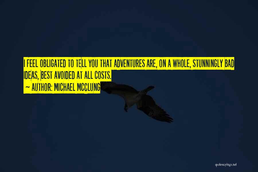 Best Avoided Quotes By Michael McClung