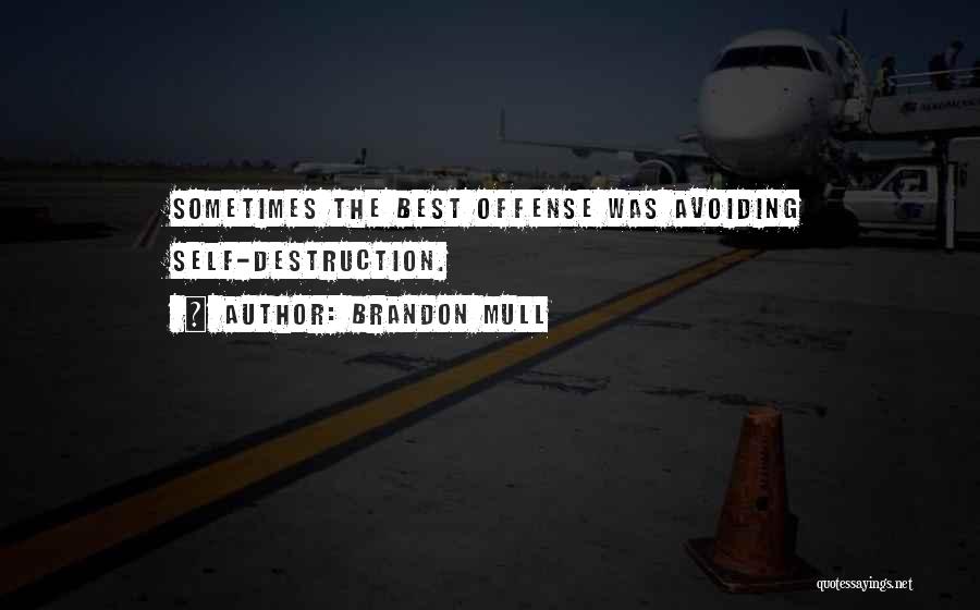 Best Avoiding Quotes By Brandon Mull