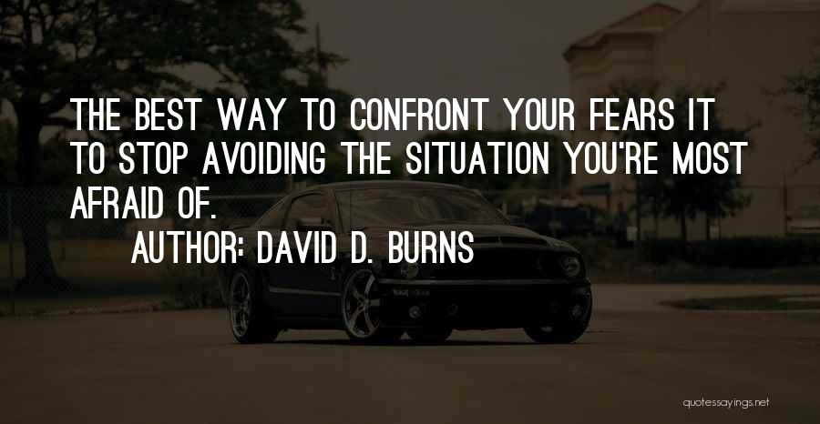 Best Avoiding Quotes By David D. Burns