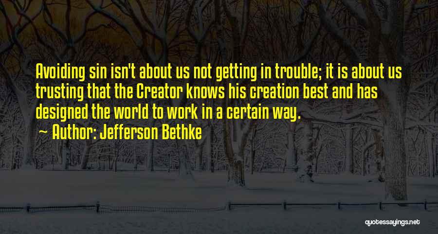 Best Avoiding Quotes By Jefferson Bethke