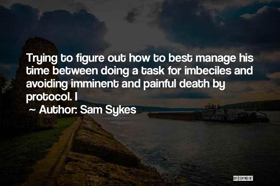 Best Avoiding Quotes By Sam Sykes