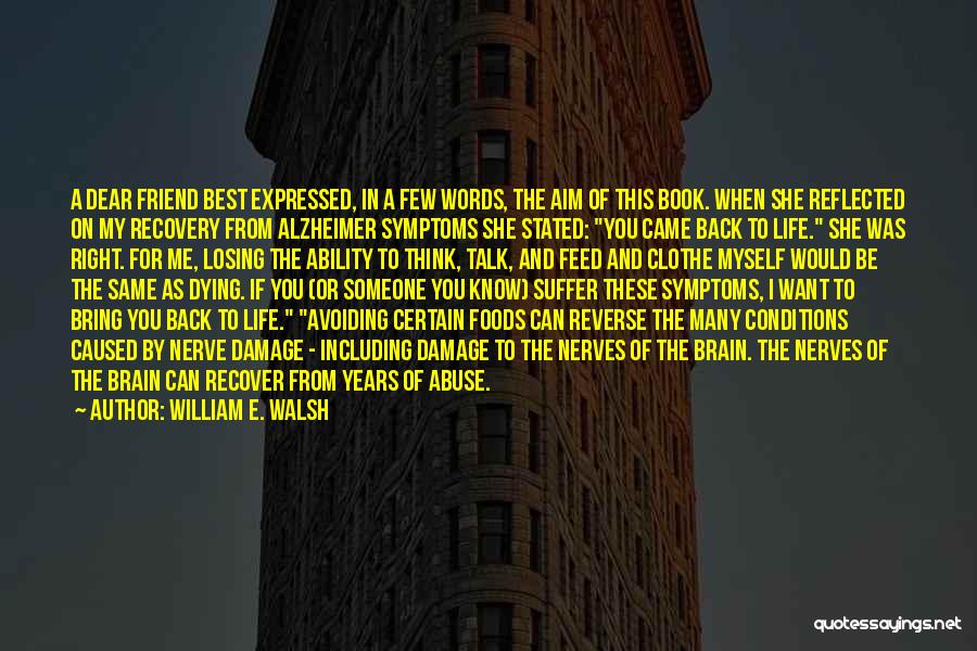 Best Avoiding Quotes By William E. Walsh