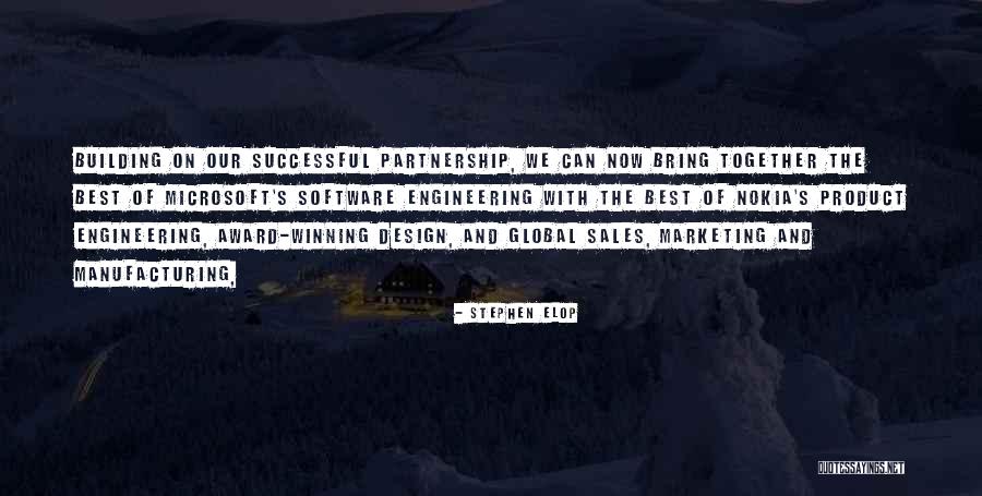 Best Award Winning Quotes By Stephen Elop Best Award Winning Quotes By Stephen Elop