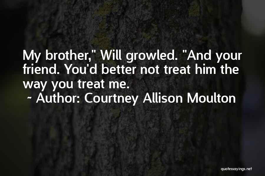 Best Aww Quotes By Courtney Allison Moulton
