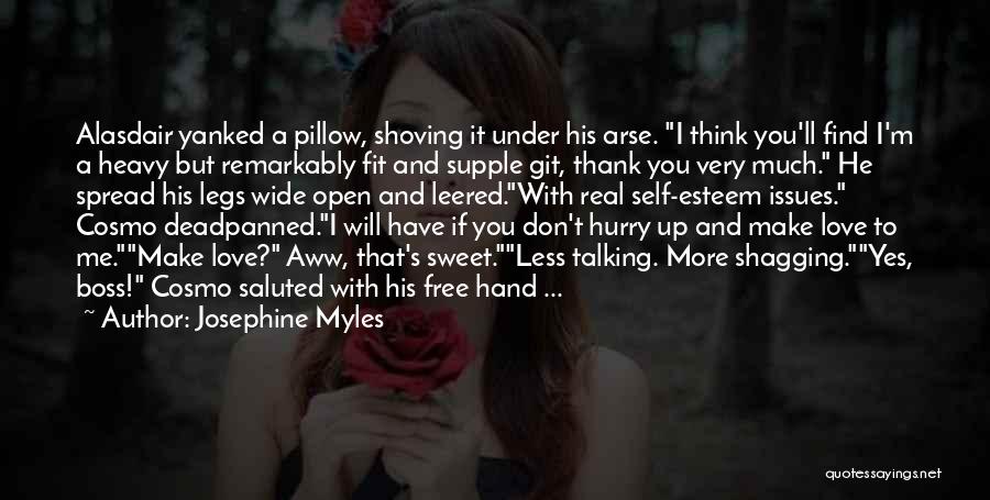 Best Aww Quotes By Josephine Myles