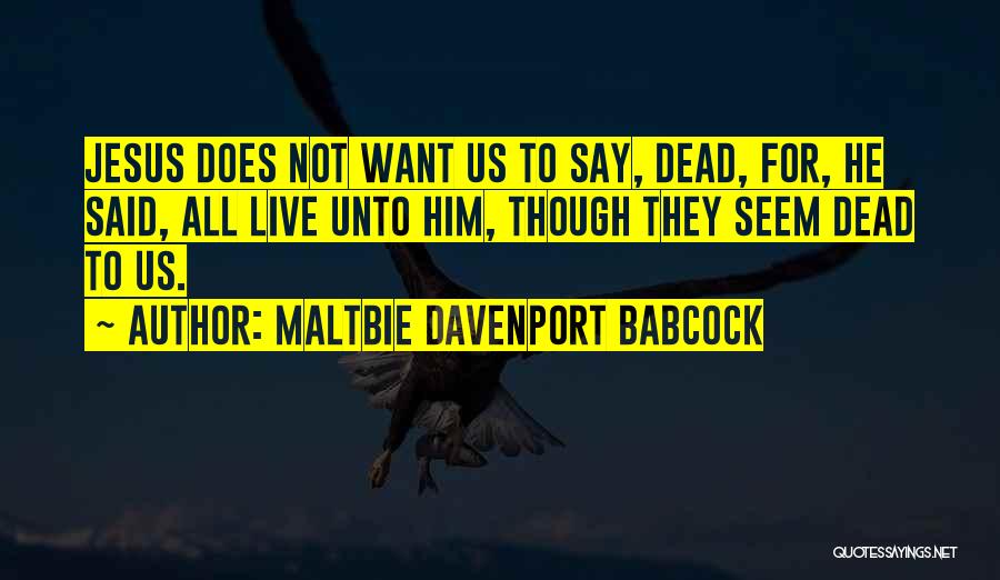 Best Babcock Quotes By Maltbie Davenport Babcock