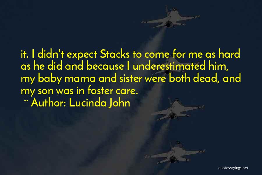 Best Baby Mama Quotes By Lucinda John