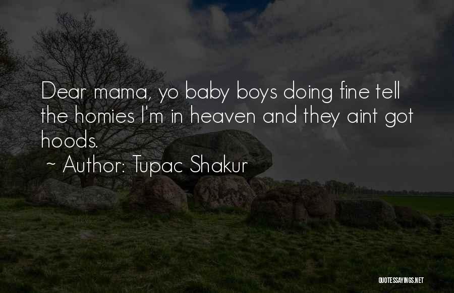 Best Baby Mama Quotes By Tupac Shakur
