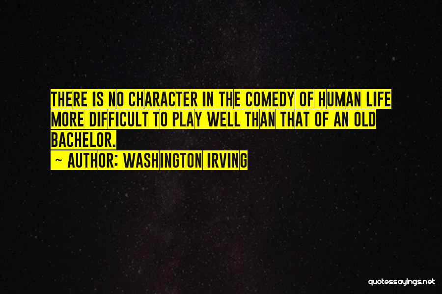 Best Bachelor Quotes By Washington Irving