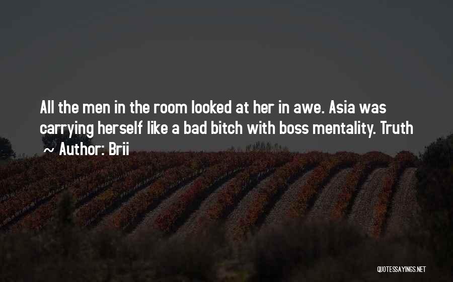 Best Bad Boss Quotes By Brii