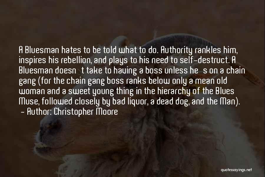 Best Bad Boss Quotes By Christopher Moore