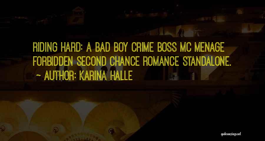 Best Bad Boss Quotes By Karina Halle