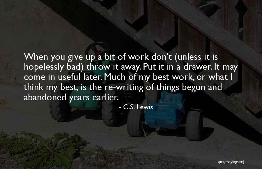 Best Bad Writing Quotes By C.S. Lewis Best Bad Writing Quotes By C.S. Lewis
