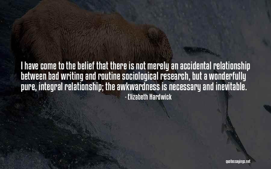 Best Bad Writing Quotes By Elizabeth Hardwick Best Bad Writing Quotes By Elizabeth Hardwick