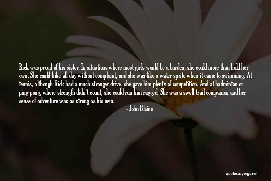 Best Badminton Quotes By John Blaine Best Badminton Quotes By John Blaine