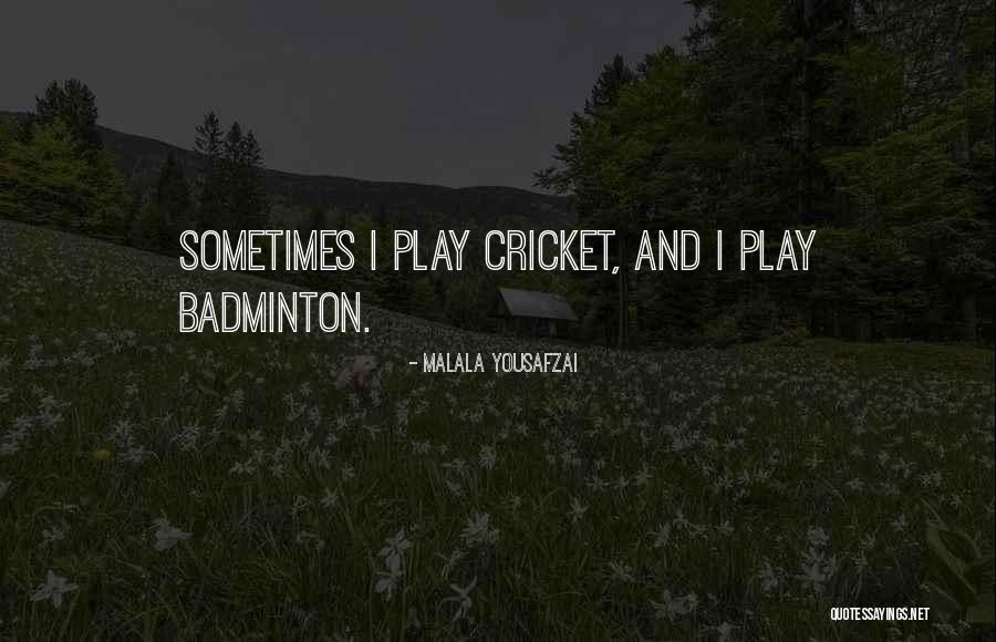 Best Badminton Quotes By Malala Yousafzai Best Badminton Quotes By Malala Yousafzai