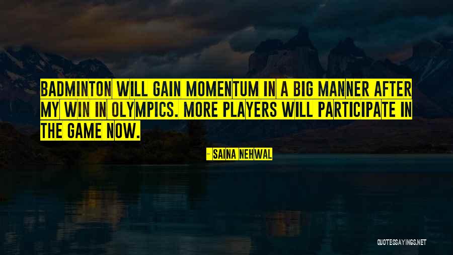 Best Badminton Quotes By Saina Nehwal