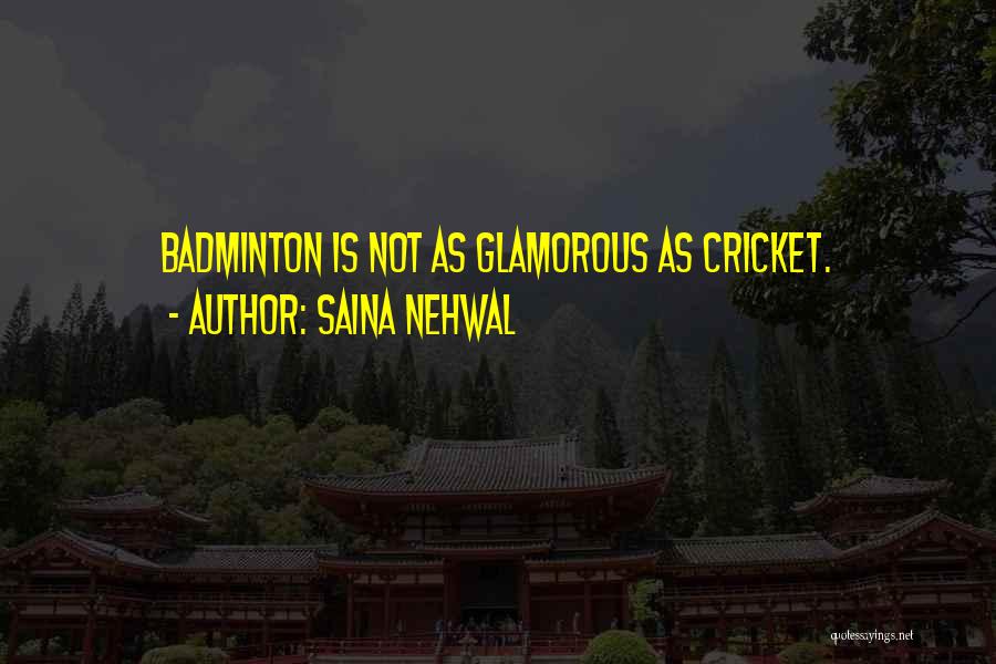 Best Badminton Quotes By Saina Nehwal