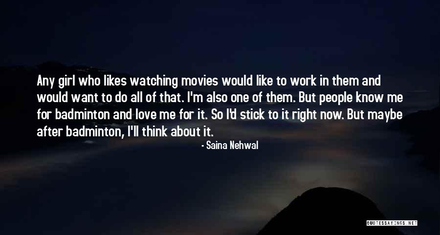 Best Badminton Quotes By Saina Nehwal