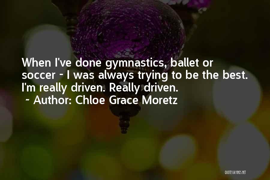 Best Ballet Quotes By Chloe Grace Moretz