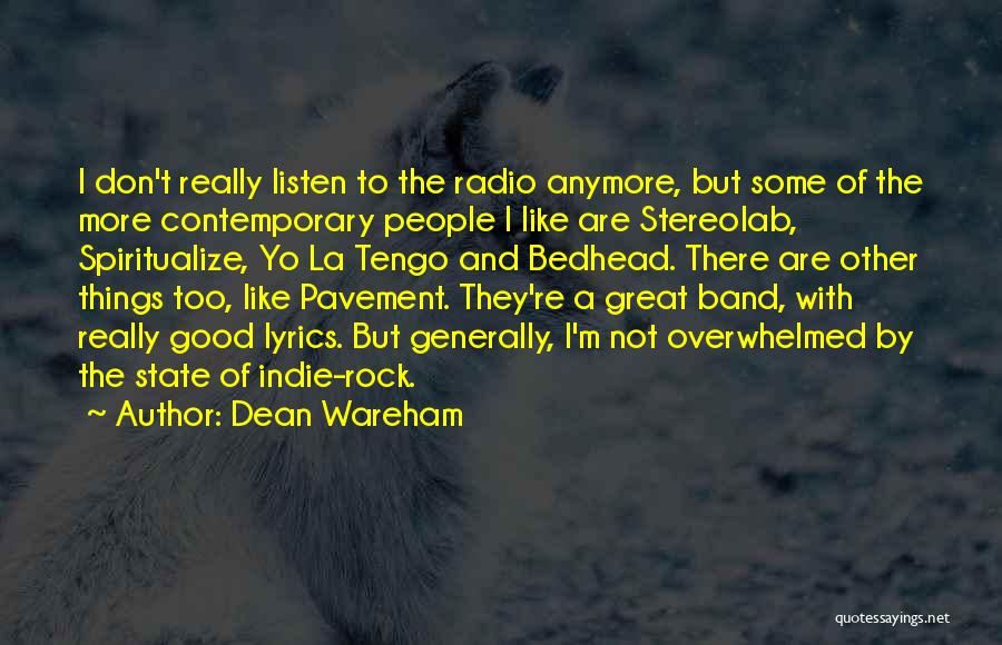 Best Band Lyrics Quotes By Dean Wareham