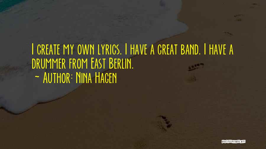 Best Band Lyrics Quotes By Nina Hagen