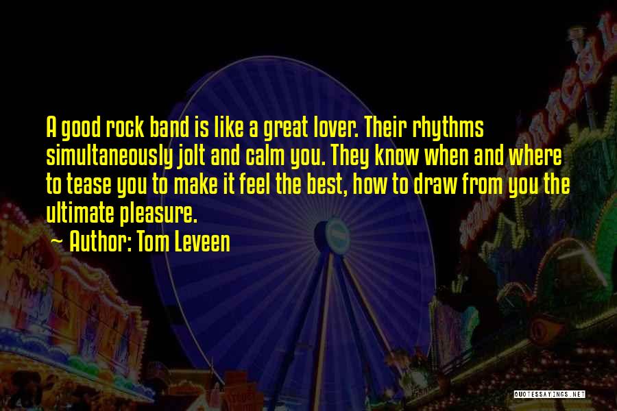 Best Band Lyrics Quotes By Tom Leveen