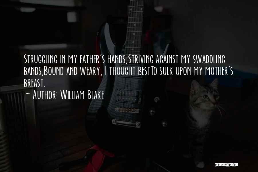 Best Bands Quotes By William Blake