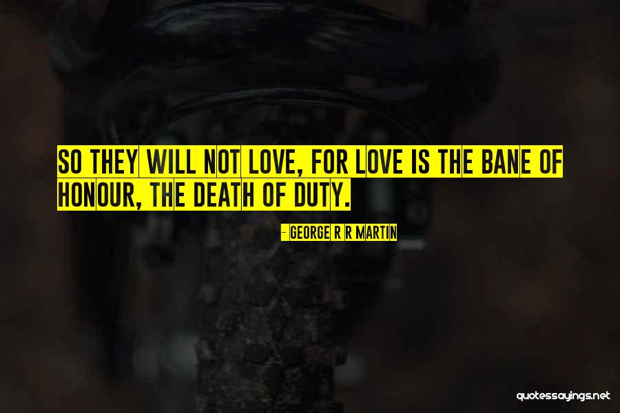 Best Bane Quotes By George R R Martin