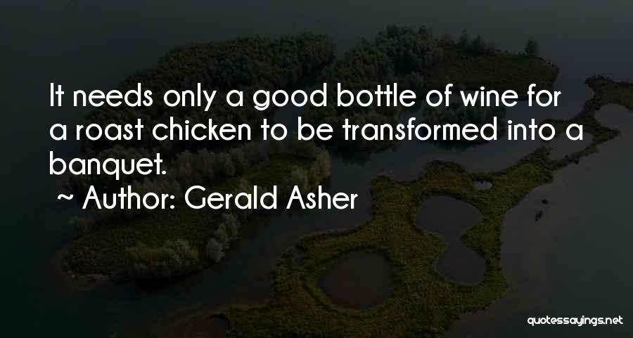 Best Banquet Quotes By Gerald Asher