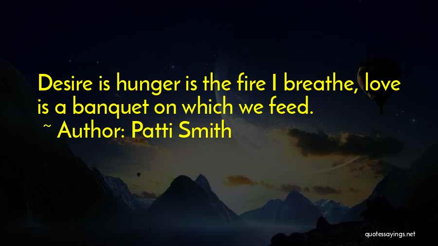 Best Banquet Quotes By Patti Smith